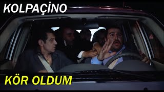 Kolpaçino | Kör Oldum - Türk Komedi Filmi Resimi