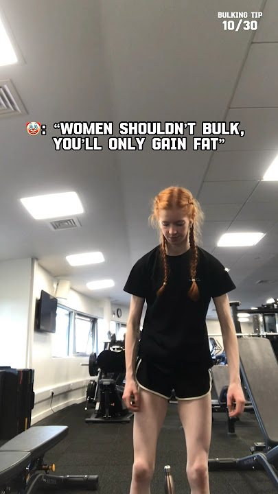 “Women Shouldn’t Bulk”…👀