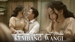 Syahiba Saufa Ft. Mikko - Kembang Wangi