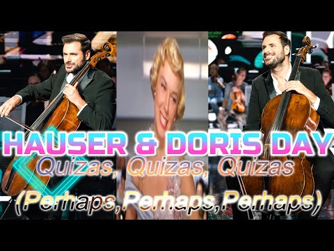 HAUSER & DORIS DAY - PERHAPS PERHAPS PERHAPS (Quizas, Quizas, Quizas)