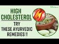 Try these ayurvedic remedies for high cholesterol levels  the health site