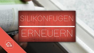 Silikonfugen entfernen, erneuern, ziehen 🛠 Heimwerker SPEZIAL