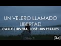 Descargar Carlos Rivera, José Luis Perales - Un Velero Llamado Libertad (Letra) - Silvia Zc Descargar Carlos Rivera, José Luis Perales - Un Velero Llamado Libertad (Letra) - Silvia Zc