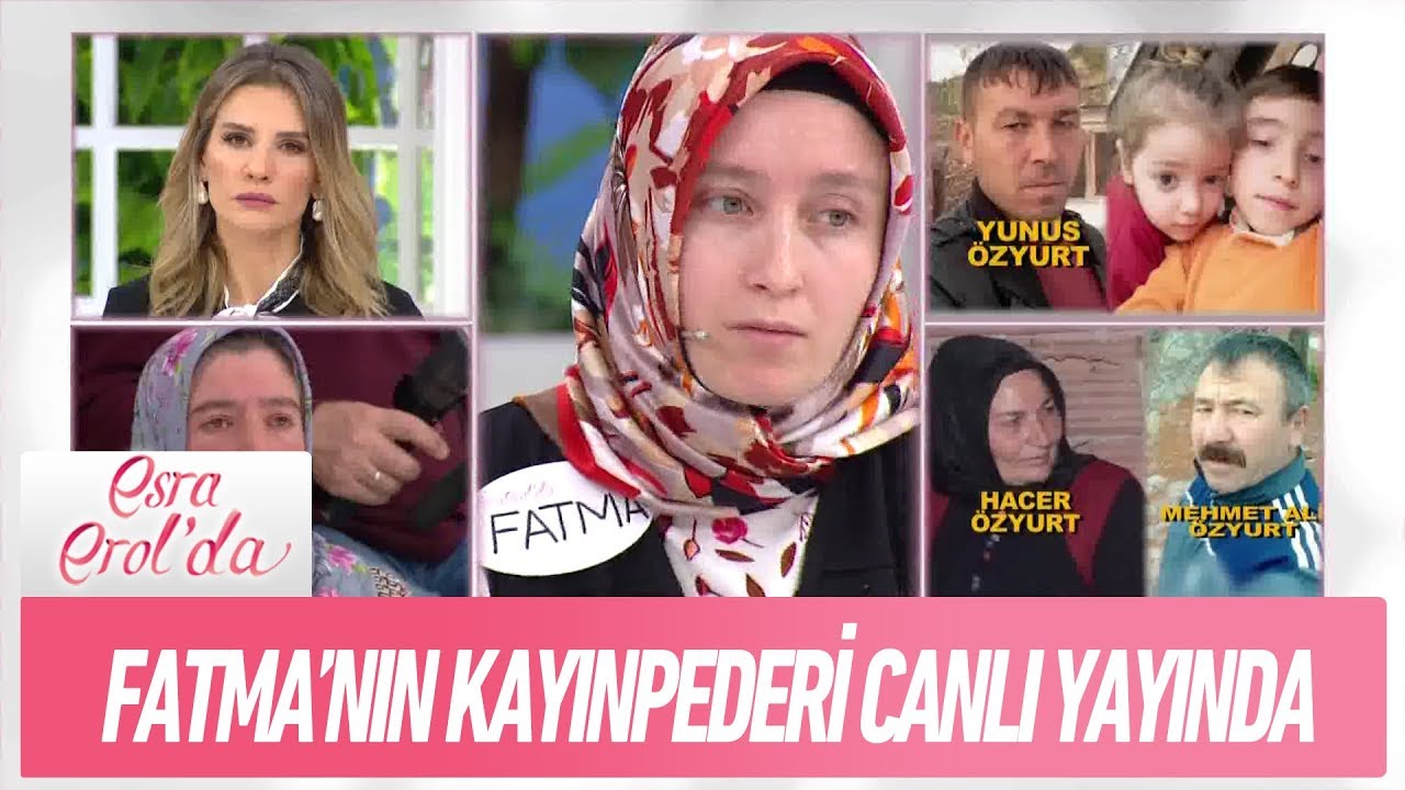 Fatma Hanım�ın kayınpederi canlı yayında Esra Erol�da 26 Kasım 2018