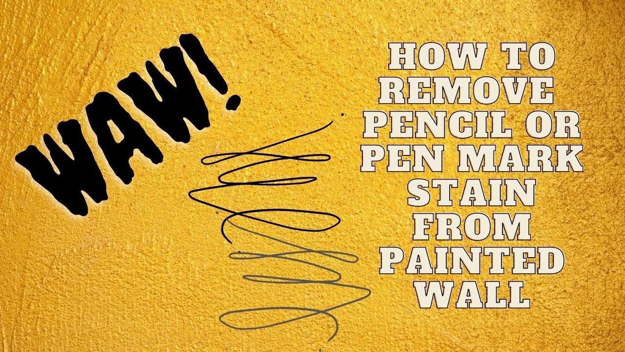 How to clean Pencil or Pen mark stain from painted wall - YouTube