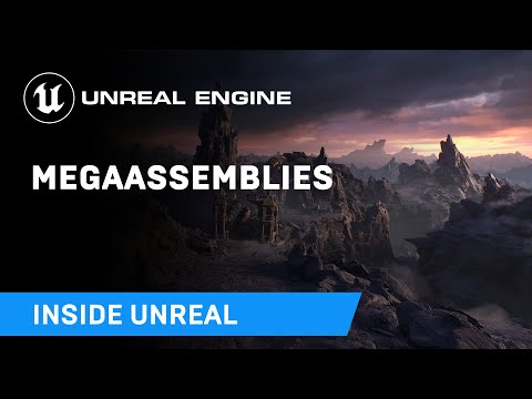 MegaAssemblies | Unrealの内部