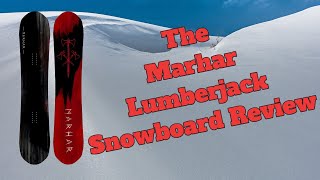 The 2024 Marhar Lumberjack Snowboard Review