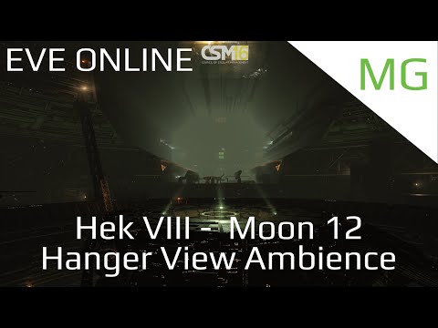 Eve Online - Hek VIII - Moon 12 Hanger - Ambience