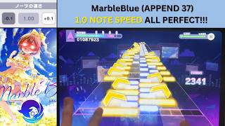 Project Sekai - MarbleBlue (APPEND 37) 1.0 NOTE SPEED ALL PERFECT!!