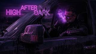 High After Dark 🌙💨 | 420 Psychedelic  | Best R&B Mix Smooth  Vibes | Playlist Vol. 4