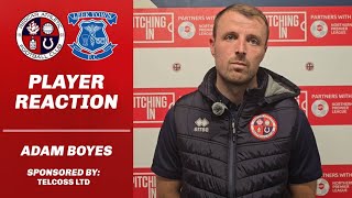 It was a better performance in the second half - Adam Boyes | Leek Town (H)