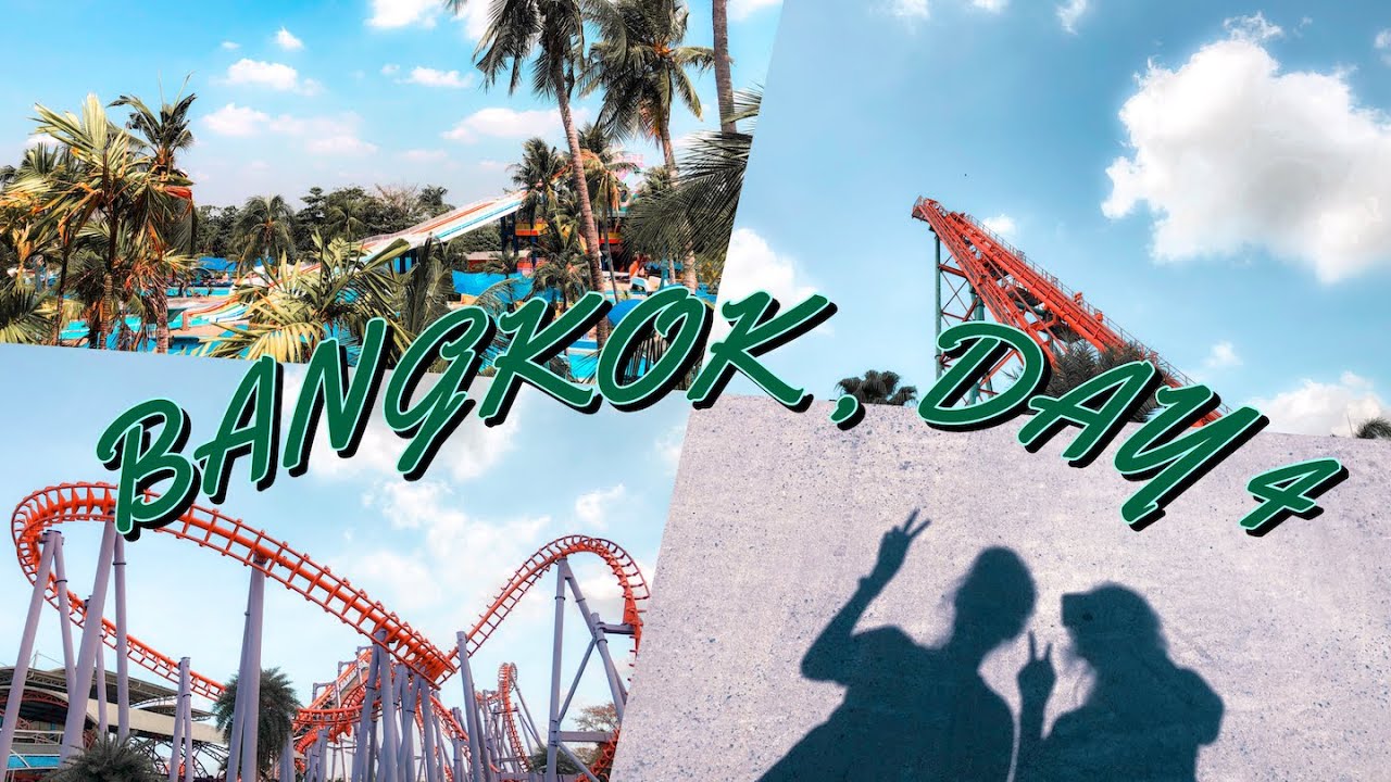 Siam Park City on day 4 | Bangkok, Thailand