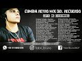 CUMBIA RETRO MIX DEL RECUERDO ENGANCHADOS (DJ FABRI) [2020 - 2021]