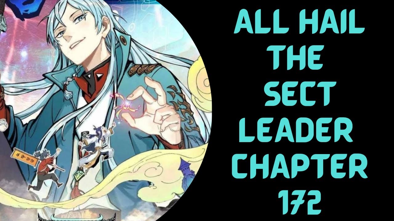 All Hail the Sect Leader - Chapter 172 - YouTube