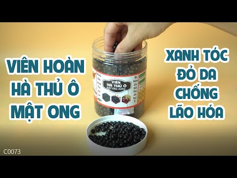 Viên Hà Thủ Ô Mật Ong Rừng: xanh tóc, đỏ da, cải thiện sinh lý, chống lão hóa
