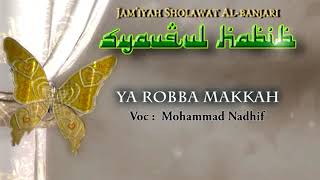 Ya Robba Makkah - Syauqul Habib album vol.2
