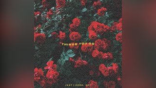 Jae.T - Things You Do (Prod. EDY)