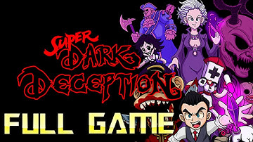 Super Dark Deception | Full Game Walkthrough | No Commentary