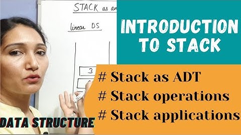 Introduction To Stack| Stack As ADT | Application Of Stack| Data Structure #35
