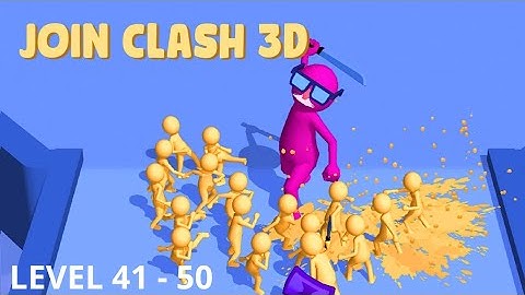 Join Clash 3D - Level 41 to 50 Gameplay Walkthrough Android - ios (Supersonic Studios LTD)