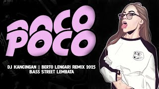 Kancingan  Poco Poco  Berto Lengari New Remix Bsl 2025