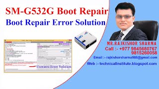 Samsung J2 Prime (SM-G532G) Dead Boot Repair & Error Solution By UFI