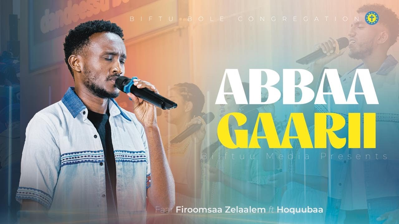 ABBAA GAARII | Firomsaa Zalaalem || Gartuu Hoqubaa