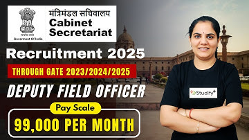 Cabinet Secretariat Recruitment 2025 | DFO Through GATE 2023/24/25 | Salary, Eligibility