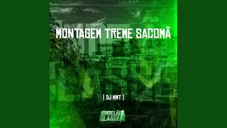 Montagem Treme Sacomã