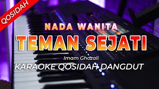 TEMAN SEJATI || KARAOKE QASIDAH || IMAM GHAZALI || NADA PRIA - HQ AUDIO
