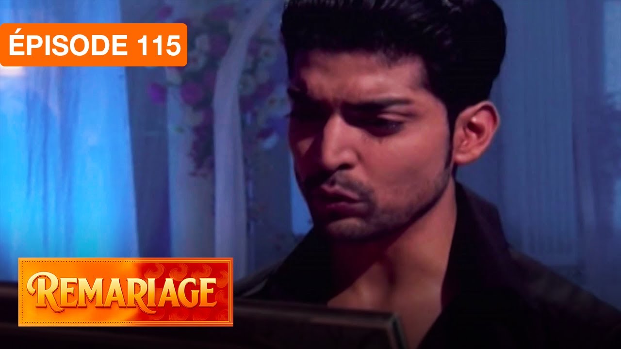 Remariage (Punar Vivaah) – Épisode 115 – Série indienne doublée en français