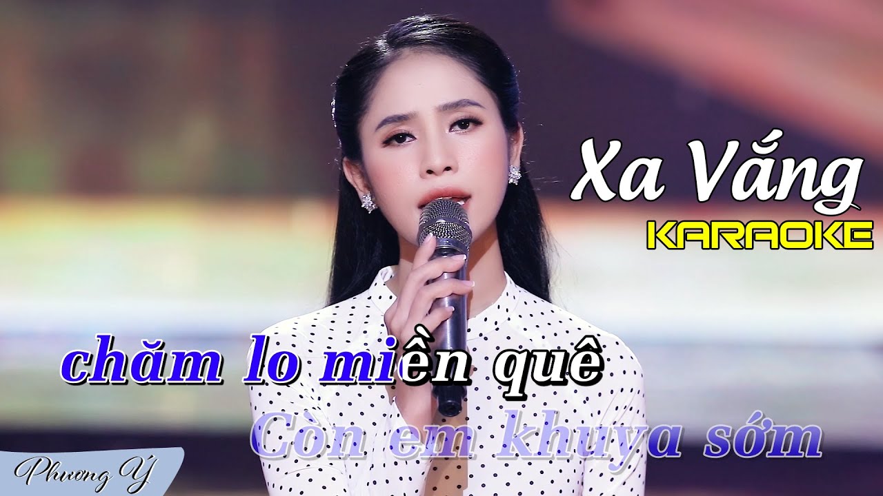 [KARAOKE] Xa Vắng - Phương Ý (Beat Gốc) | Tone Nữ