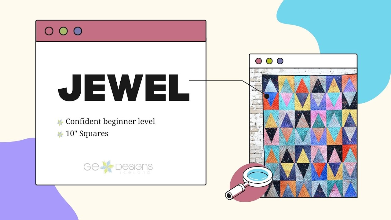 Jewel Instructional Video – GE Designs