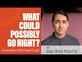 Julian Brave NoiseCat | What Could Possibly Go Right?