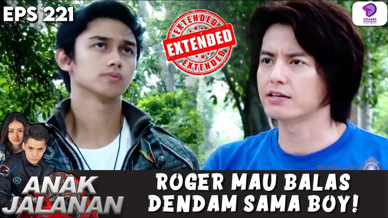 RIBUTIN MONDY! ROGER NYARI KETUA CLUB ANAK JALANAN | ANAK JALANAN EXTENDED | EPS 221