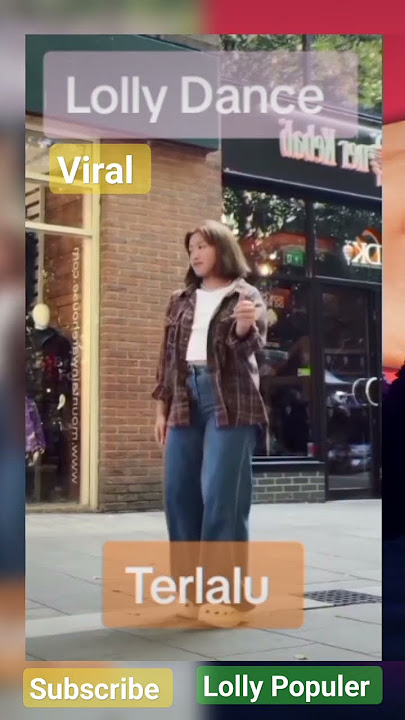 Lolly Dance Viral Engkau Bilang Mau Membuktikan # Terlalu @LollyPopuler