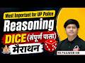 UP Police Constable 2026 | REASONING | DICE | मैराथन 🔥 | By RS Pailwar Sir