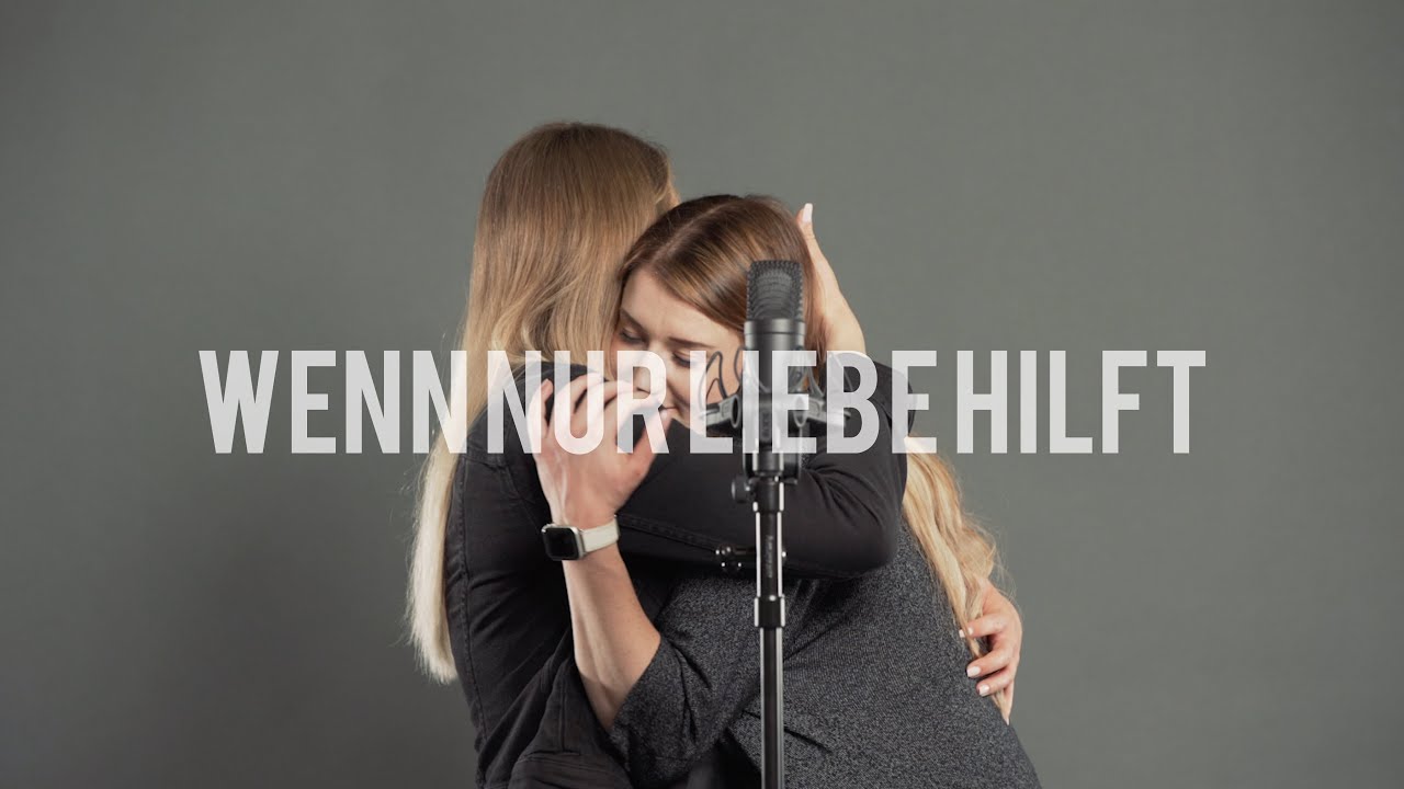 LEA - Wenn nur Liebe hilft | SOPHIEFLORIE & Nina Cover