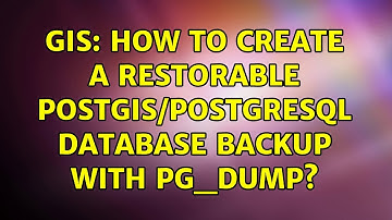 GIS: How to create a restorable PostGIS/PostgreSQL database backup with pg_dump?