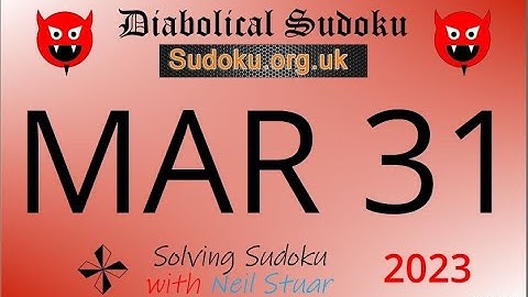 Diabolical Sudoku   March  31, 2023
