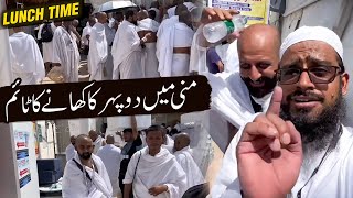 Live Hajj 2023 |  Mina Ma Dopher ky Khany ka Time