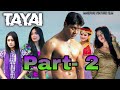 Tayai  manipuri future film part 2 last part