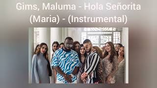 Gims, Maluma - Hola Señorita (Maria) - (Instrumental)