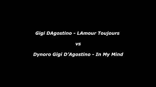 Gigi DAgostino   LAmour Toujours Dynoro Gigi D’Agostino   In My Mind