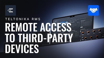 Teltonika RMS: Remote Access to Third-Party Devices