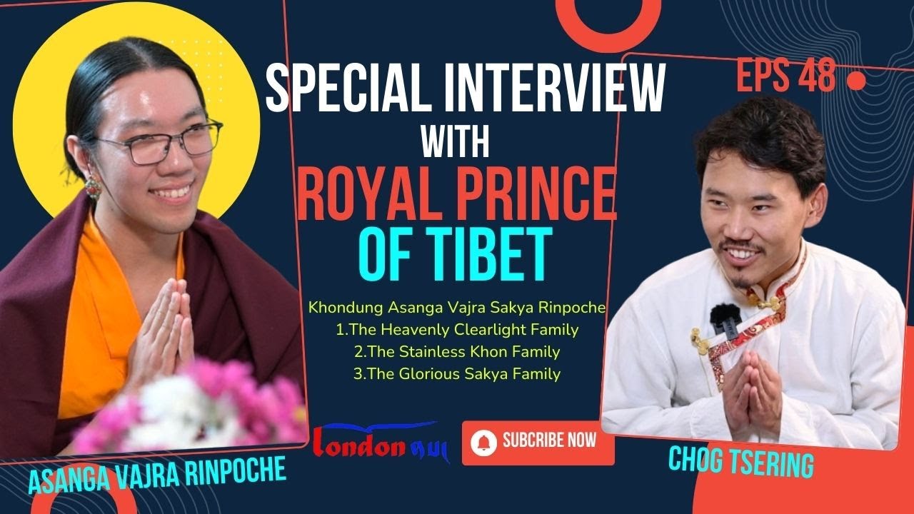 THE ROYAL PRINCE OF TIBET | KHÖNDUNG ASANGA VAJRA SAKYA | #tibetanheritage #story #news #history