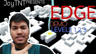 EDGE DEMO | LEVEL 1,2,3 | JoyTNT | ANDROID GAMEPLAY
