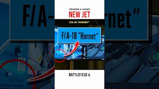 Battlefield Leaks the F/A-18 Hornet Jet (Season 4) | BF6