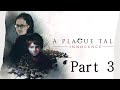 [Part 3] A Plague Tale Innocence | Xbox Series X