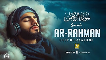 Ultimate LOFI Ramadan Night | Surah Ar Rahman سورة الرحمن Healing Quran for Mind & Soul #lofiquran